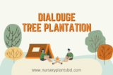 The Best Tree Plantation Dialogue